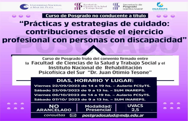 Se encuentra abierta la preinscripcion al CURSO DE POSGRADO NO CONDUCENTE A TÍTULO: Prácticas y estrategias de cuidado: contribuciones desde el ejercicio profesional con personas con discapacidad.